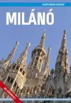Milánó útikönyv - VilágVándor 