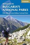   Walking in Bulgaria's National Parks (Pirin, Rila and Central Balkans National Parks) - Cicerone Press