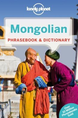 Mongolian Phrasebook - Lonely Planet