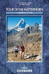   The Tour of the Matterhorn - A trekker's guidebook - Cicerone Press 