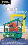 Miami and Keys - National Geographic Traveler