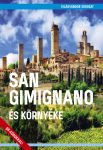 San Gimignano és környéke útikönyv - VilágVándor