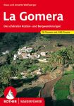   La Gomera (Die schönsten Küsten- und Bergwanderungen) - RO 4007