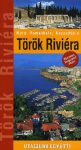   Török Riviéra (Myra, Pamukkale, Kappadókia) útikönyv - Utazzunk együtt!