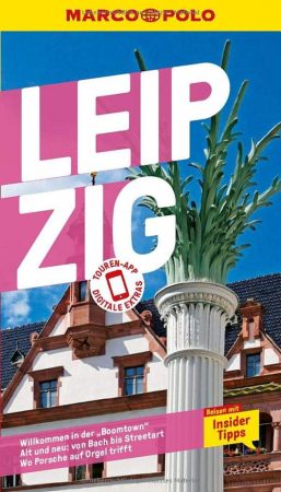Leipzig - Marco Polo Reiseführer