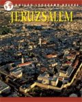 Jeruzsálem - A világ legszebb helyei