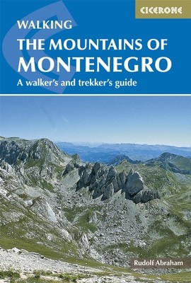 The Mountains of Montenegro - A Walker's and Trekker's Guide - Cicerone Press