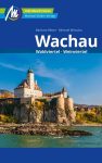 Wachau (Wald- und Weinviertel) Reisebücher - MM