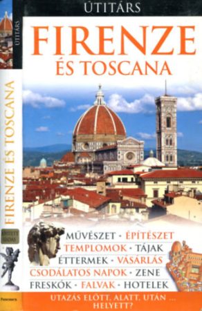 Firenze és Toscana útikönyv - Útitárs 