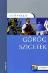 Görög-szigetek útikönyv - Útravaló