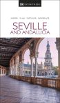 Seville & Andalusia Eyewitness Travel Guide