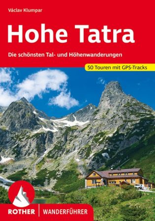 Hohe Tatra (Die schönsten Tal- und Höhenwanderungen) - RO 4503