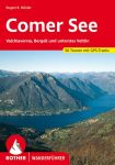   Comer See (Valchiavenna, Bergell und unterstes Veltlin) - RO 4040