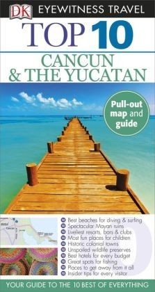 Cancun & Yucatan Top 10*