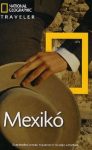 Mexikó útikönyv - Nat. Geo. Traveler 
