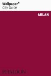 Milan Wallpaper* City Guide*
