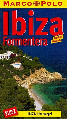 Ibiza (Formentera) útikönyv - Marco Polo