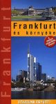 Frankfurt és környéke - Utazzunk együtt!