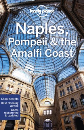 Naples, Pompeii & the Amalfi Coast - Lonely Planet