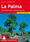   La Palma (Die schönsten Küsten- und Bergwanderungen) - RO 4246
