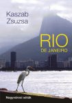 Rio de Janeiro - Nagyvárosi séták