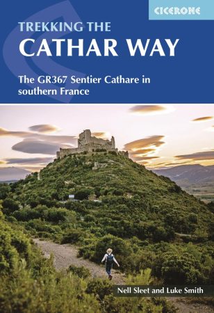 Trekking the Cathar Way (The GR367 Sentier Cathare in southern France) - Cicerone Press