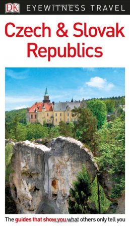 Czech & Slovak Republics Eyewitness Travel Guide