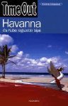 Havanna és Kuba legszebb tájai útikönyv - Time Out