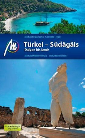 Türkei - Südägäis (Dalyan bis Izmir) Reisebücher - MM