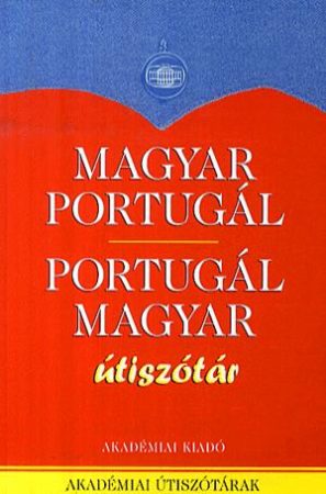 Portugál útiszótár (portugál-magyar, magyar-portugál) *