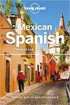 Mexican Spanish Phrasebook - Lonely Planet