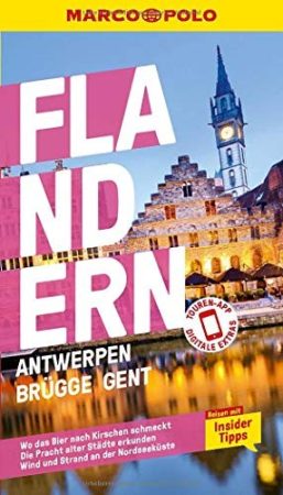 Flandern (Antwerpen, Brügge, Gent) - Marco Polo Reiseführer