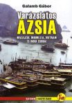   Varázslatos Ázsia (Malajzia, Indonézia, Vietnam és India csodái)