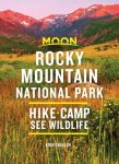   Rocky Mountain National Park (Hike, Camp, See Wildlife) - Moon