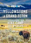 Yellowstone & Grand Teton (Hike, Camp, See Wildlife) - Moon