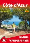 Côte d'Azur (Die schönsten Küsten- und Bergwanderungen) - RO 4120