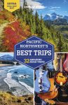 Pacific Northwest's Best Trips - Lonely Planet 