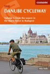 The Danube Cycleway (Volume 1: From the source in the Black Forest to Budapest) - Cicerone Press