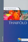 Thaiföld útikönyv - Útravaló
