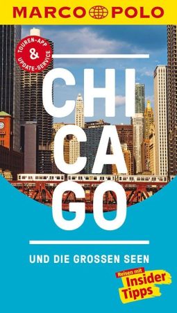 Chicago - Marco Polo Reiseführer