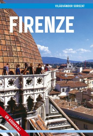 Firenze útikönyv - VilágVándor