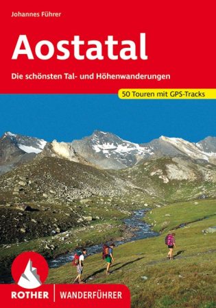 Aostatal (mit Großem Walserweg und Alte Vie 1 und 2) - RO 4033