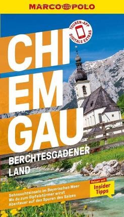 Chiemgau, Berchtesgadener Land - Marco Polo Reiseführer