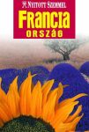Franciaország útikönyv - Nyitott Szemmel