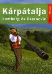   Kárpátalja: Lemberg és Csernovic útikönyv - Kelet-nyugat könyvek