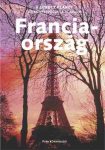 Franciaország útikönyv - Lonely Planet