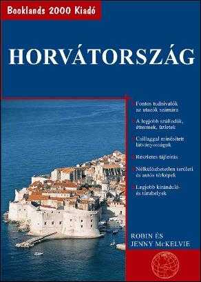 Horvátország útikönyv - Booklands 2000