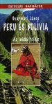 Peru és Bolívia - az inkák földje - Catullus Navigátor