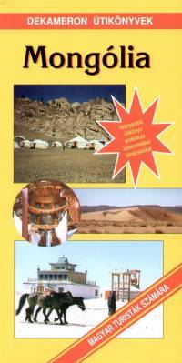 Mongólia útikönyv - Dekameron