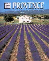 Provence - A világ legszebb helyei